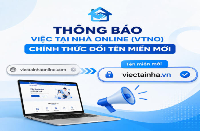 Việc tại nhà Online (VTNO) chính thức đổi tên miền mới là viectainha.vn